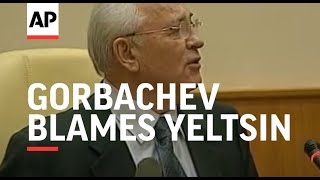 Gorbachev blames Yeltsin for fall of Soviet Union [upl. by Crary]