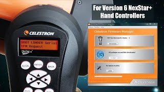 How to Update a Celestron Computerized Mount amp Hand Controller Version 6 with CFM [upl. by Olatha477]