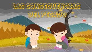 LAS CONSECUENCIAS DEL PECADO [upl. by Kironde]