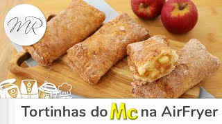 Tortinhas de Maçã Tipo McDonalds na AirFryer  Fritadeira Sem Óleo [upl. by Arracahs447]