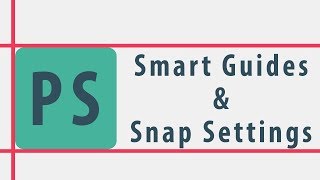 Photoshop  Smart Guides amp Snap Settings [upl. by Nauqe668]