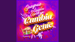 Cumbia A La Gente [upl. by Nivled55]