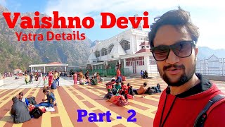 Vaishno Devi Yatra  How to reach Vaishno Devi  Vaishno Devi Yatra Guide  Vaishno Devi Tour Part 2 [upl. by Haraf]