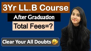 LLB Course After Graduation 3yr LLB Course Eligibility Entrance Exams Fee Colleges Career [upl. by Fionnula]