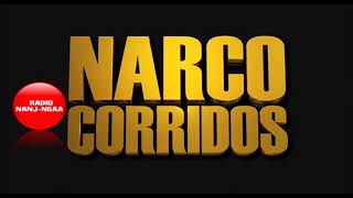 NARCO CORRIDOS MIX LO MAS CHINGON [upl. by Teodor]