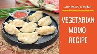 Vegetarian Momo Recipe  Street Food Momo  Indian Chinese Recipes By Archanas Kitchen [upl. by Aminta]