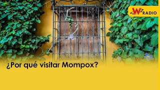 ¿Por qué visitar Mompox [upl. by Enilasor]