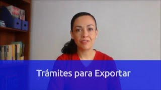 EPISODIO 031 trámites para exportar [upl. by Nichole]