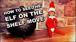 How To See The Elf On The Shelf Move At Christmas [upl. by Fritze]