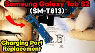 Samsung Galaxy Tab S2SMT813 Charging Port Replacement [upl. by Ching]