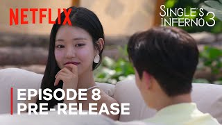 Singles Inferno 3  Episode 8  9 Preview  NETFLIX [upl. by Arreyt]