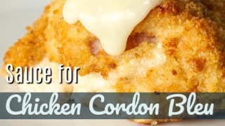 Chicken Cordon Bleu Sauce [upl. by Moffit]