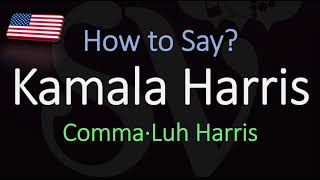 How to Pronounce Kamala Harris CORRECTLY [upl. by Petey]