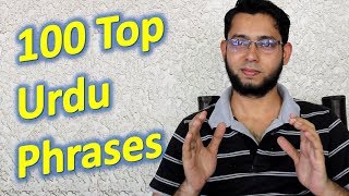 100 Top Urdu Phrases  Learn Urdu Language for Beginners through English [upl. by Vitkun]