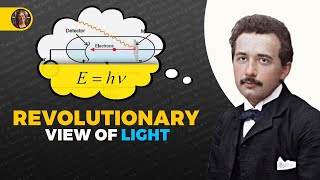 Photoelectric Effect History of Einsteins Revolutionary View of Light [upl. by Sevein]