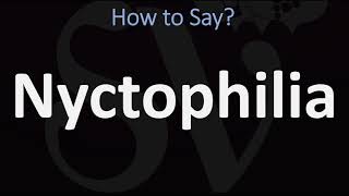 How to Pronounce Nyctophilia CORRECTLY  Meaning amp Pronunciation [upl. by Pitts]