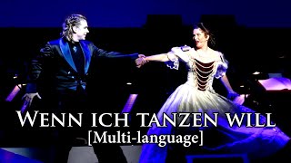 New Elisabeth das Musical  Wenn Ich Tanzen Will Multilanguage [upl. by Zampardi820]