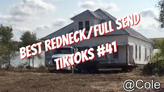 Best RedneckFull Send TikToks 41 [upl. by Jenilee456]