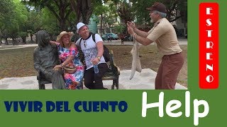 Vivir del Cuento HELP Estreno 26 Agosto 2019 [upl. by Enirolf]