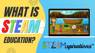 What is STEAM Education A STEAMspired approach to STEAM [upl. by Particia27]