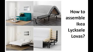 How to assemble Ikea Lycksele Lovas [upl. by Volney364]