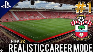 FIFA 22  Realistic Career Mode  1  Southampton [upl. by Ardnyk]