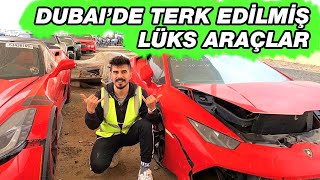 DUBAİDE TERKEDİLMİŞ LÜKS ARABALAR Ferrari Lamborgihini [upl. by Ygief]