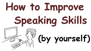 How to improve your English speaking skills by yourself [upl. by Muir]