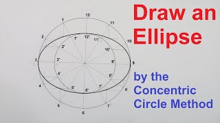 Draw an Ellipse by the Concentric Circle Method [upl. by Devinne]