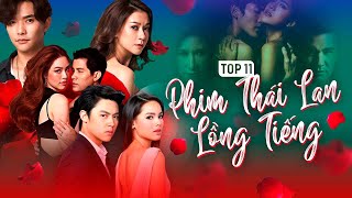 Top 11 Phim Thái Lan Lồng Tiếng Hay Nhất Mà Bạn Không Nên Bỏ Qua [upl. by Alleuqcaj81]