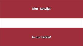 National anthem of Latvia LatvianEnglish translation [upl. by Rhyne]