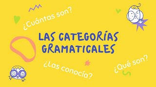 Las Categorias Gramaticales o clases de palabras [upl. by Eeryk]