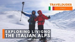 Livigno Exploring the Italian Alps Italy skiing in Italy guide [upl. by Louisette84]