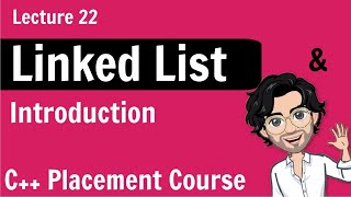 Introduction to Linked List  C Placement Course  Lecture 22 [upl. by Mina793]