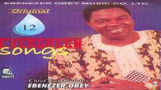 Chief Commander Ebenezer Obey  Sikisiki Ma Mi Official Audio [upl. by Tanhya]