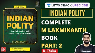 Complete M Laxmikanth Book Part 2  Indian Polity  UPSC CSE 20202021  Lalit Yadav [upl. by Oby]