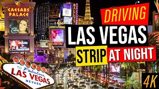 DRIVING THE LAS VEGAS STRIP AT NIGHT IN 4K [upl. by Nnairret]