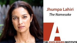 Jhumpa Lahiri on The Namesake  The John Adams Institute [upl. by Auos]