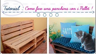 TUTORIAL  Come fare una panchina con i Pallet  DIY PALLET SOFA PROJECT [upl. by Anjela926]