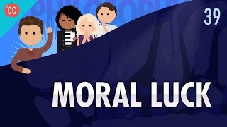 Moral Luck Crash Course Philosophy 39 [upl. by Felt]