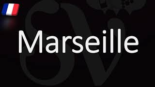 How to Pronounce Marseille French Pronunciation Native Speaker [upl. by Misha]