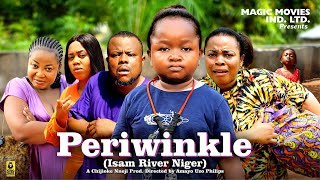 PERIWINKLE 1  EBUBE OBIO GEORGINA IBEH TCHARLES OZURUIGBO  2024 Latest Nigerian Nollywood Movie [upl. by Cutlerr]