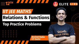 Relations amp Functions Class 12  Top Practice Problem  JEE Main  JEE Advanced Arvind Sir Vedantu [upl. by Ellenij]