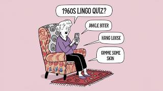 60s Lingo Quiz [upl. by Yentihw]