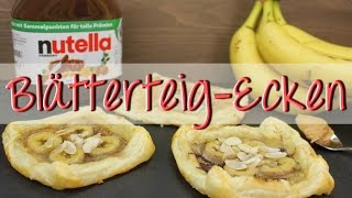 Blätterteigtaschen selber machen  mit Nutella  Erdnussbutter  Bananen  Blätterteig Rezepte süß [upl. by Anirret]