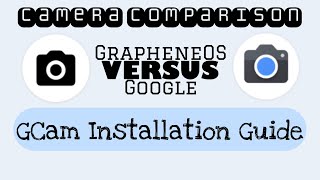 GrapheneOS Stock Camera vs Google Camera OUDATED in 2023 No longer need GSF [upl. by Wolfy]
