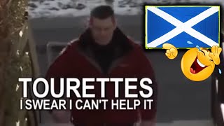 Scottish Tourettes  Funny Highlights TRY NOT TO LAUGH [upl. by Eicnahc]