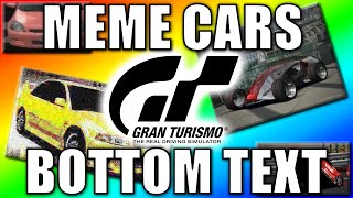 Gran Turismo Meme Cars Explained [upl. by Maximilien804]