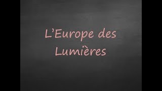 4ème  Les Lumières en Europe [upl. by Eilatan]