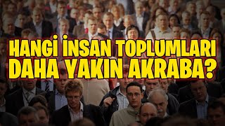 İnsan Toplumlarının Genetik Akrabalığı ve quotIrklarquot [upl. by Adamsun]